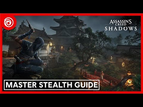 Assassin&#039;s Creed Shadows | Master Stealth Guide